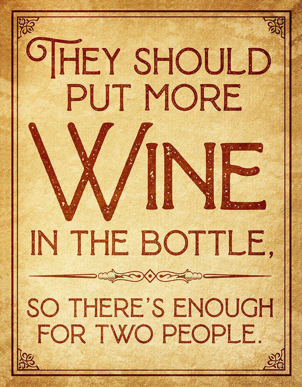 More Wine in Bottle - Vintage-style Tin Sign