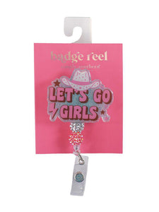 Badge Reel - Let's Go Girls - by Simply Southern