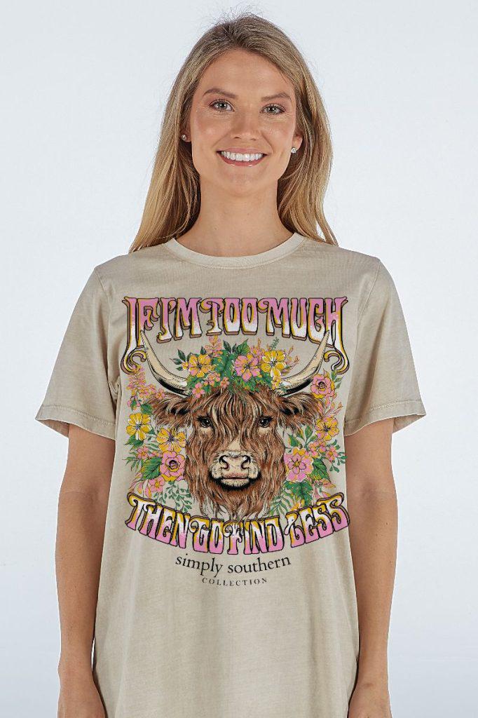 Too Much (Short Sleeve T-Shirt) by Simply Southern