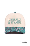 Literally Just A Girl - Baseball Cap - by Zenana