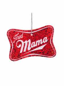 Tired Mama Freshie - Apple & Honey Scent - by Simply Southern
