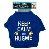 Dog Printed Novelty Shirt - Keep Calm and Hug Me or Love - by Kole