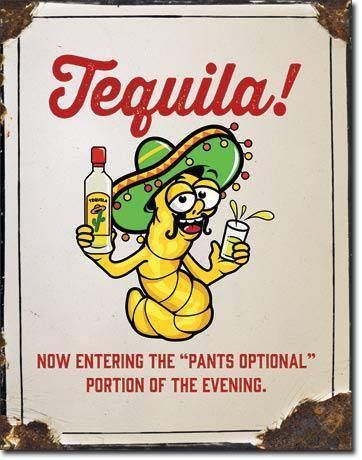 Tequila - Vintage-style Tin Sign Buy at Here Today Gone Tomorrow! (Rome, GA)