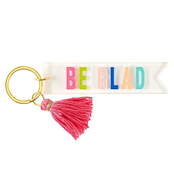 Be Glad - Acrylic Keychain - Faithworks