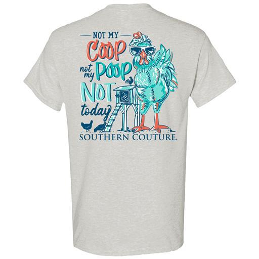 Not My Coop - by Southern Couture