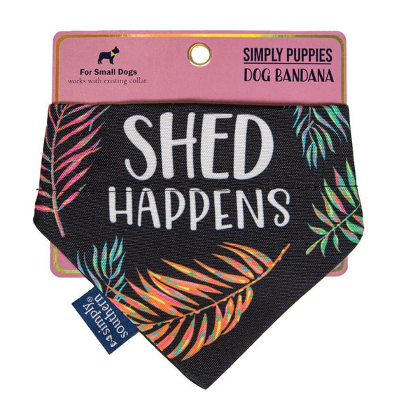 SIMPLY PUPPIES BANDANA - Shed Happens - by Simply Southern