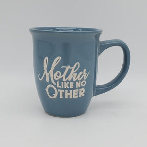 Mother Like No Other (Ceramic Coffee Mug) by Great Finds