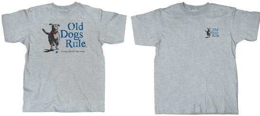 'Grey Leash' T-Shirt - by Old Guys Rule - Here Today Gone Tomorrow