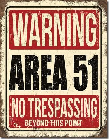 Area 51 - Vintage-style Tin Sign Buy at Here Today Gone Tomorrow! (Rome, GA)