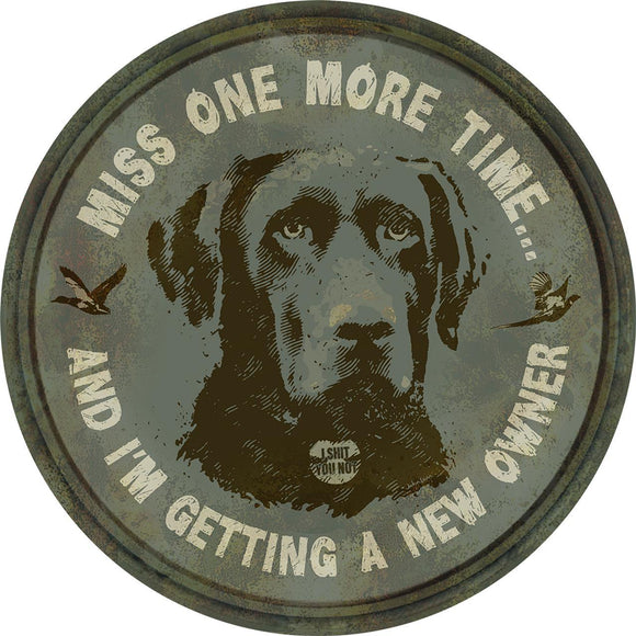 Miss One More Time - Vintage-style Tin Sign
