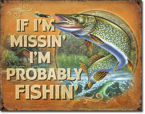 Probably Fishin - Vintage-style Tin Sign