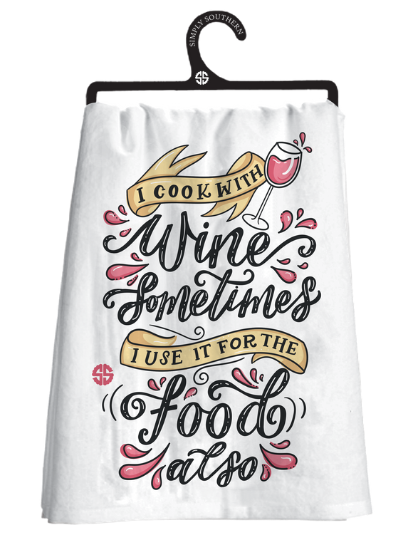 Happy Towel - I Cook with Wine Sometimes - by Simply Southern Buy at Here Today Gone Tomorrow! (Rome, GA)