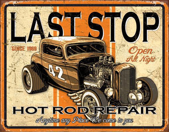 Last Stop Rods - Vintage-style Tin Sign