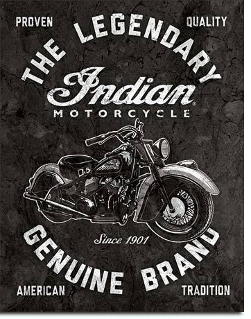 Indian Motorcycle Legendary - Vintage-style Tin Sign Buy at Here Today Gone Tomorrow! (Rome, GA)