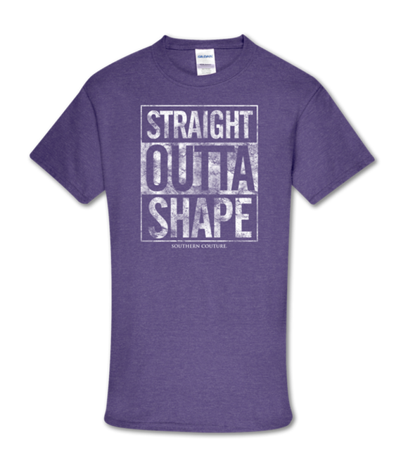 Straight Outta Shape T-shirt - by Southern Couture