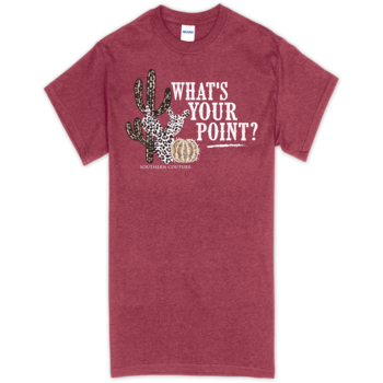 What's Your Point T-shirt - by Southern Couture