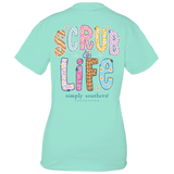Scrub Life (Short Sleeve T-Shirt) by Simply Southern