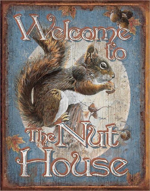 Welcome to the Nut House - Vintage-style Tin Sign