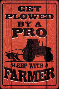 Get Plowed - Vintage-style Tin Sign